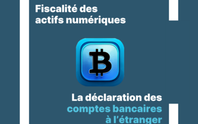 Fiscalité : La déclaration des comptes bancaires à l’étranger