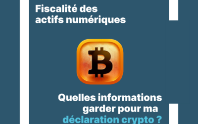 Fiscalité : Quelles informations garder pour ma déclaration crypto ?